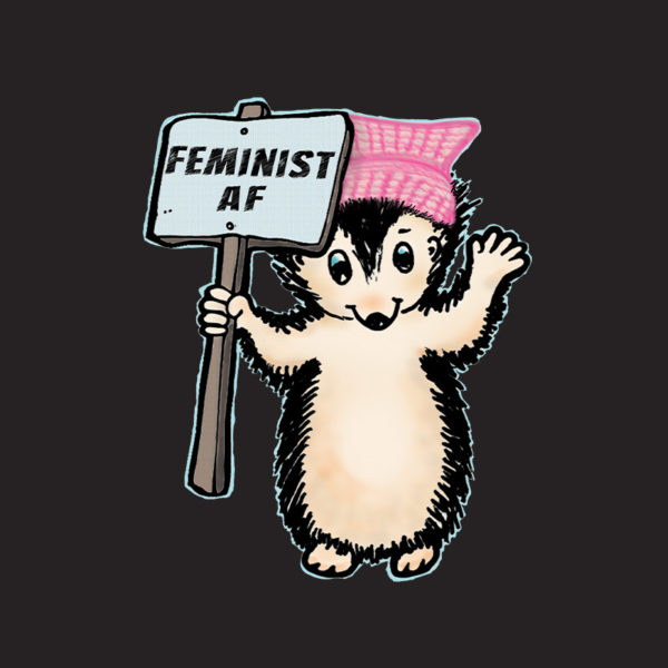 drawing of a hedgehog holding a Feminist protest sign